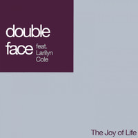 Double Face - The Joy of Life