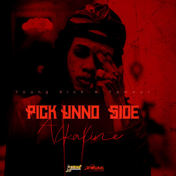 Alkaline - Pick Unuh Side - Single