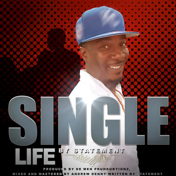 Statement - Single Life (Icki Wiki Riddim)
