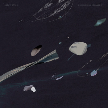 Agents Of Time - Ordinary Cosmic Dance EP