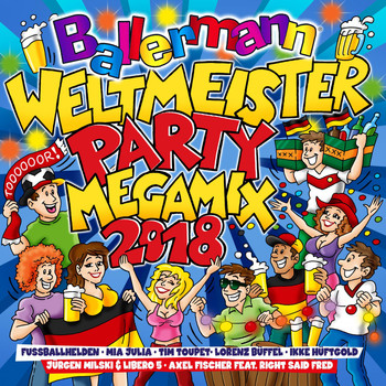 Various Artists - Ballermann Weltmeister Party Megamix 2018 (Explicit)