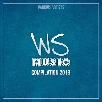Various Artists - WS Music Compilation 2018