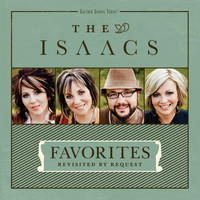 The Isaacs - Favorites: Revisited By Request