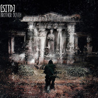 [:SITD:] - Brother Death