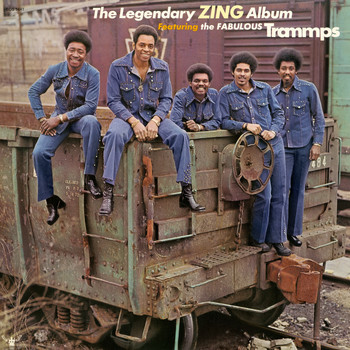 The Trammps - The Legendary Zing Album
