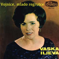 Vaska Ilieva - Vojnice, mlado regrutce