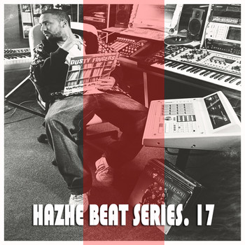 Hazhe - Hazhe Beat Series (Vol. 17)