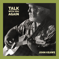 John Keawe - Talk with You Again