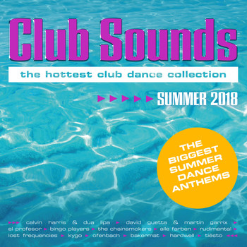 Various Artists - Club Sounds Summer 2018 (Explicit)