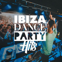 Ultimate Dance Hits - Ibiza Dance Party Hits