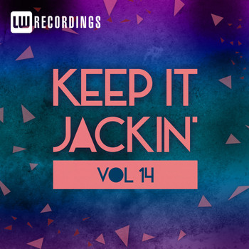 Various Artists - Keep It Jackin', Vol. 14