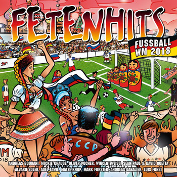 Various Artists - Fetenhits Fußball WM 2018