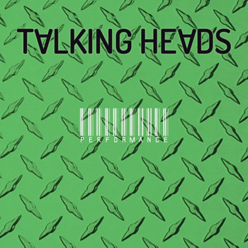 Talking Heads - Performance
