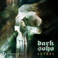 Dark Soho - Lethal