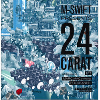 24 Carat - M-Swift Presents 24 Carat Vol. 2