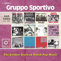 Gruppo Sportivo - The Golden Years of Dutch Pop Music