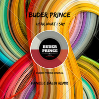 Buder Prince - Hear What I Say