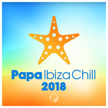 Various Artists - Papa Ibiza Chill 2018