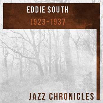 Eddie South - 1923-1937 (Live)