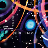 Janusz Prusinowski Trio - Po Kolana W Niebie