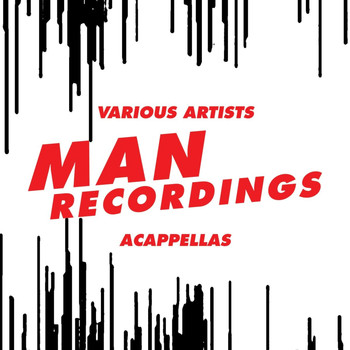 Various Artists - Man Recordings Acappellas
