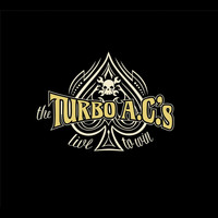 The Turbo A.C.'s - Live to Win