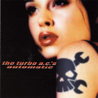 The Turbo A.C.'s - Automatic