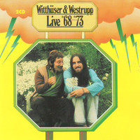Witthüser & Westrupp - Live 68 - 73