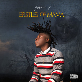 Stonebwoy / - Epistles of Mama