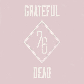 Grateful Dead - 76 (Live Radio Broadcast)