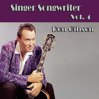 Don Gibson - Singer Songwriter Don Gibson,  Vol. 4