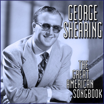 George Shearing - The Great American Songbook