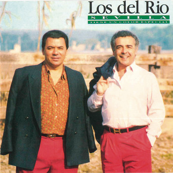 Los Del Rio - Sevilla Tiene un Color Especial