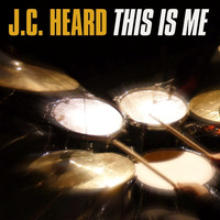 J.C. Heard - This Is Me