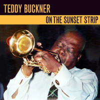 Teddy Buckner - On The Sunset Strip