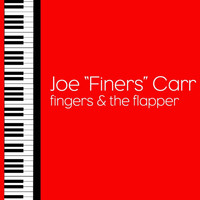 Joe 'Fingers' Carr - Fingers And The Flapper