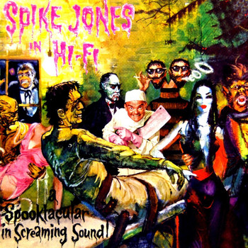 Spike Jones - Spike Jones In Hi Fi