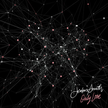 Jordan Smith - Only Love