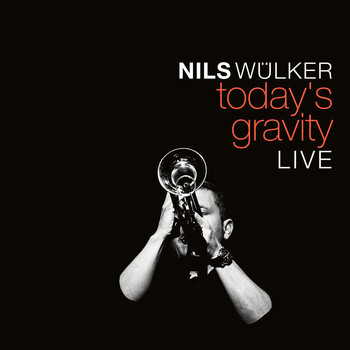 Nils Wülker - Today's Gravity (Live)