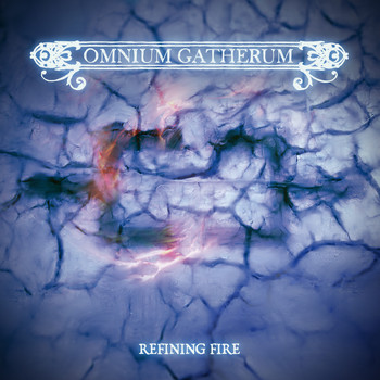 Omnium Gatherum - Refining Fire