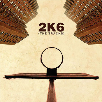 Various Artists - 2K6: The Tracks (Explicit)