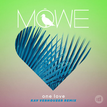 MÖWE - One Love (Kav Verhouzer Remix)