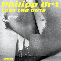 Philipp Ort - East End Cuts EP