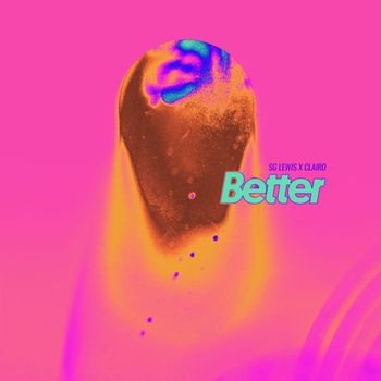 SG Lewis - Better (SG Lewis x Clairo)