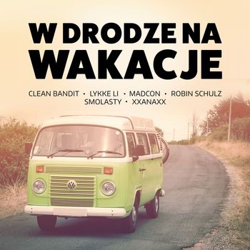 Various Artists - W drodze na wakacje (Explicit)