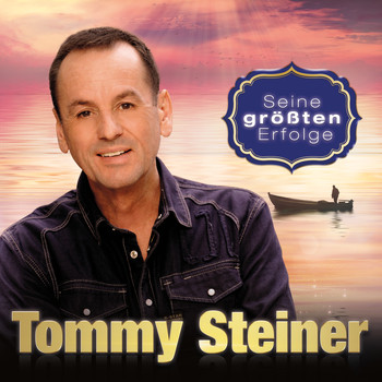 Tommy Steiner - Seine größten Erfolge