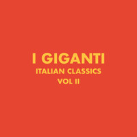I Giganti - Italian Classics: I Giganti Collection, Vol. 2