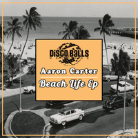Aaron Carter - Beach Life EP