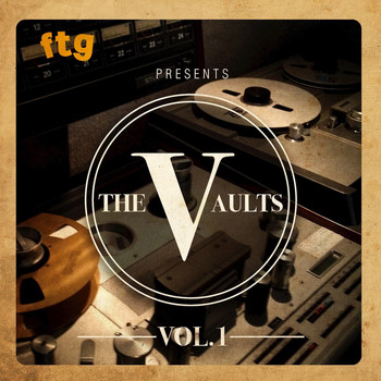 Various Artists - FTG Presents The Vaults Vol.1