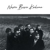 Nasza Basia Kochana - Nasza Basia Kochana